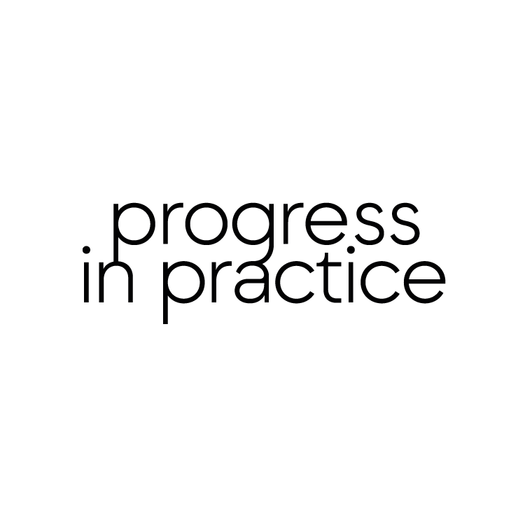 Progress in Practice