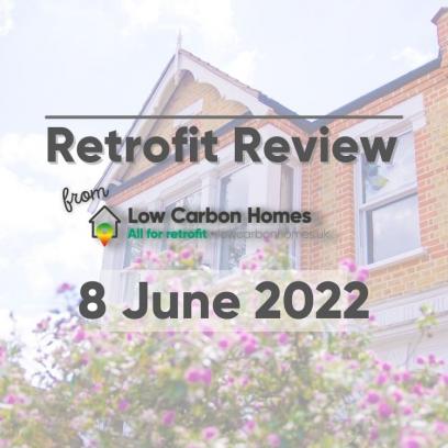 Retrofit Review - Issue: 8 June 2022