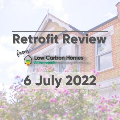 6 July issue Retrofit Review newsletter