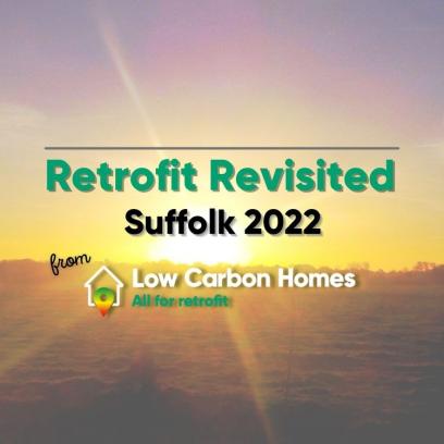 Suffolk Retrofit Conf 2022 - Retrofit Revisited