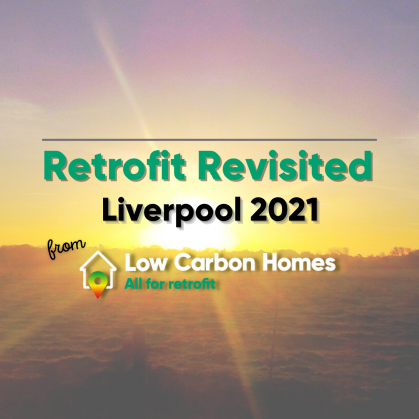 Liverpool 2021 Retrofit Revisited